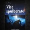 ION DULUGEAC - VISE SPULBERATE