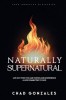 Naturally Supernatural