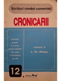 A. Gh. Olteanu - Cronicarii comentati de A. Gh. Olteanu (Editia: 1995)
