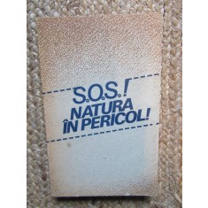 Stelian Turlea - S.O.S.! natura in pericol