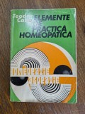 Elemente de practica homeopatica - Teodor Caba / R2F