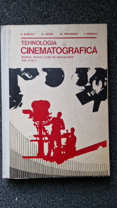 TEHNOLOGIA CINEMATOGRAFICA - Burlacu, Marin