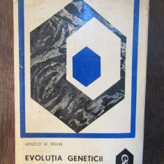 EVOLUTIA GENETICII-ARNOLD RAVIN