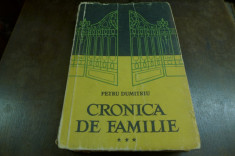 Cronica de familie de Petru Dumitriu vol. III Editura de stat pentru literatura foto