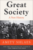 Great Society: A New History | Amity Shlaes, Harper Perennial
