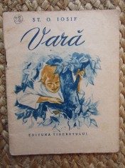 Vara - St.O. Iosif - Editura Tineretului 1955 - Carte Poezie - Coperta Brosata