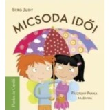 Micsoda idő! - Berg Judit