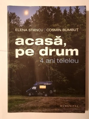 Elena Stancu; Cosmin Bumbuț - Acasă, pe drum: 4 ani teleleu foto