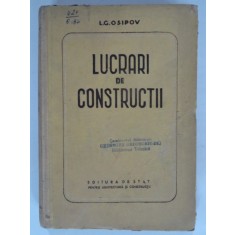 Lucrari de constructii , L. G. Osipov , 1954