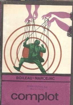 Complot - Boileau Narcejac