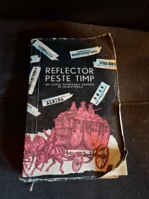 Reflector peste timp - George Ivașcu foto