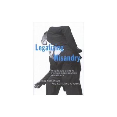 Legalizing Misandry: From Public Shame to Systemic Discrimination Against Men foto