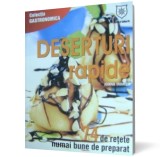 Deserturi rapide - Ioana Irimiea - Editura House of Guides