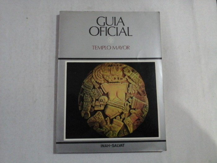 TEMPLO MAYOR - Eduardo Matos Moctezuma