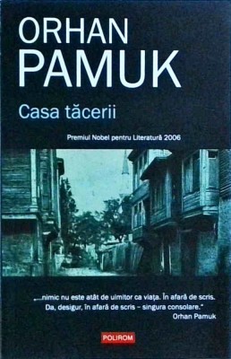 Orhan Pamuk - Casa tacerii foto