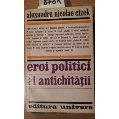 EROI POLITICI AI ANTICHITATII