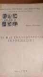 Teoria transmisiunii informatiei V.Munteanu 1979