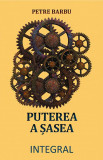 Puterea a sasea | Barbu Petre