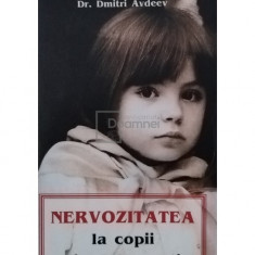 Dmitri Avdeev - Nervozitatea la copii si adolescenti (editia 2008)