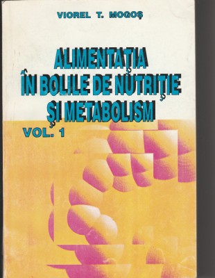 V. T. Mogoș, Alimentația &amp;icirc;n bolile de nutriție și metabolism foto