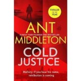 Cold Justice : The Sunday Times bestselling thriller