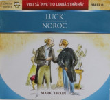 Noroc. Luck | Mark Twain