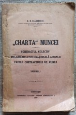 Charta muncei - D. R. Ioanitescu// volumul I, 1920 foto