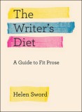 The Writer&#039;s Diet: A Guide to Fit Prose
