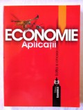 &quot;ECONOMIE Aplicatii&quot;, Editia V, 2005. A.S.E. Facultatea de Economie Generala, Alta editura