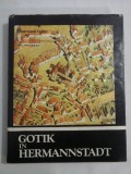 GOTIK IN HERMANNSTADT - Hermann FABINI