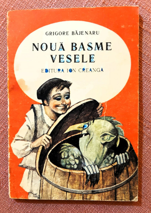 Noua basme vesele. Ilustratii de Gheorghe Marinescu - Grigore Bajenaru