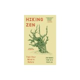 Walking Zen: Train Your Mind in Nature