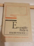 Ecuatiile Fizicii Matematice - N. Teodorescu, V. Olariu