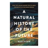 Natural History of the Future