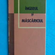 Mihail Sabin – Ingerul si mascariciul ( prima editie )