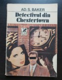 Detectivul din Chestertown - Ad. S. Baker