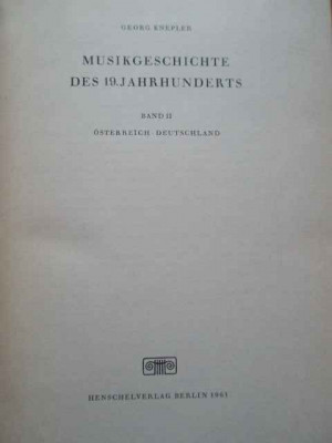 Musikgeschichte Des 19. Jahrhunderts Band Ii Osterreich Deuts - Georg Knepler ,293857 foto