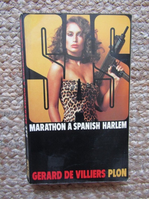 Gerard de Villiers - SAS - Marathon a Spanish Harlem