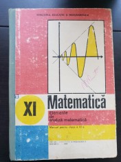 Matematică. Elemente de analiză matematică. Manual pentru clasa a XI-a - Gh. Gussi, O. Stănășilă
