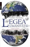 Cumpara ieftin Legea umanitatii/Jakob Vedelsby