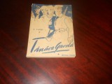 Tanara garda - A. Fadeev - Editia a III-a - 1949 - vol. I + II, Alta editura