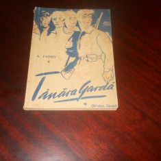 Tanara garda - A. Fadeev - Editia a III-a - 1949 - vol. I + II