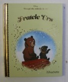 POVESTI DIN COLECTIA DE AUR , VOLUMUL 23 - FRATELE URS , SERIA DISNEY , 2018