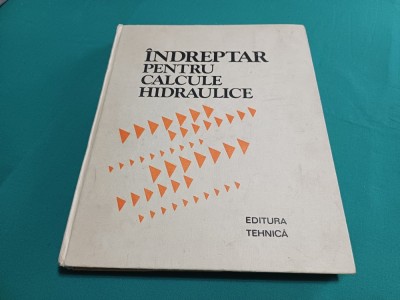 &amp;Icirc;NDREPTAR PENTRU CALCULE HIDRAULICE * P.G. KISELEV / 1988 * 777 foto