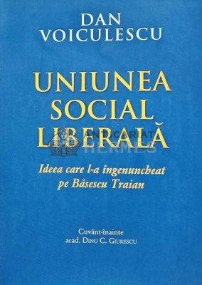 Uniunea Social Liberala. Ideea care l-a ingenuncheat pe Basescu Traian - 2014 - Dan Voiculescu (@E64) foto
