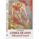 Lumea de apoi. Sfarsitul lumii - B. P. Hasdeu
