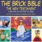 The Brick Bible: The New Testament: A New Spin on the Story of Jesus