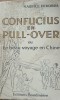 CONFUCIUS EN PULL OVER OU LE BEAU VOYAGE EN CHINE - MAURICE DEKOBRA