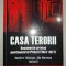 D. LĂCĂTUȘU - CASA TERORII * DOCUMENTE PRIVIND PENITENCIARUL PITEȘTI (1947-1977)
