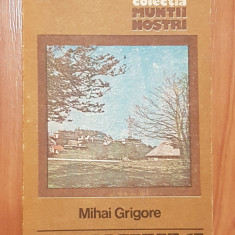 Semenic de Mihai Grigore. Colectia Muntii Nostri + harta